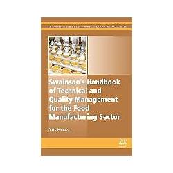 Woodhead Publishing Swainson's Handbook of Technical and Quality Management for the Food Manufacturing Sector (Englisch, M Swainson) (7895242)