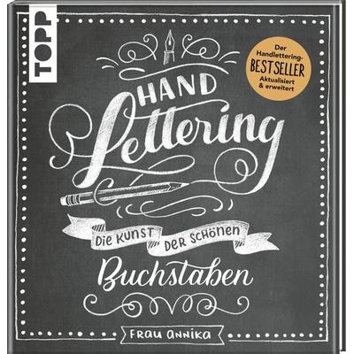 Handlettering. Die Kunst der schönen Buchstaben, Gebundene Ausgabe von Frau Annika, Frechverlag GmbH, 978-3-7724-4720-4