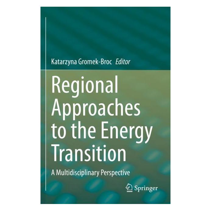 Springer Regional Approaches to the Energy Transition (Englisch, Softcover, Katarzyna Gromek-Broc) (57002155)