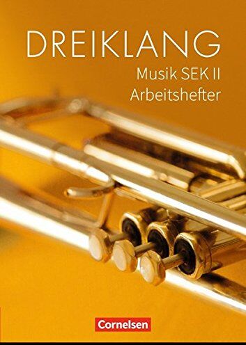 Georg Maas - Dreiklang - Sekundarstufe II - Östliche Bundesländer und Berlin: 11.-13. Schuljahr - Arbeitshefter - Preis vom 13.10.2026 11:25:28 h
