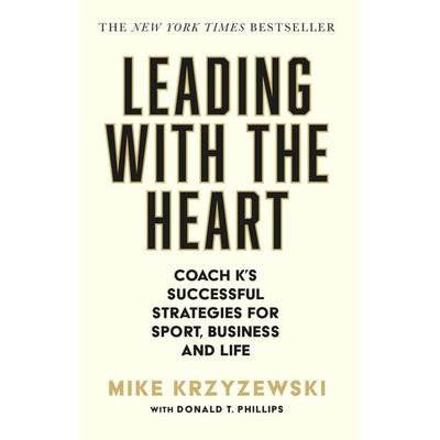 Leading with the Heart, Taschenbuch von Mike Krzyzewski, Atlantic Books, 978-1-80546-232-3
