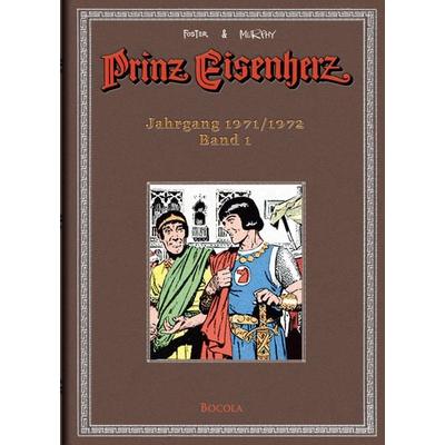 Prinz Eisenherz. Foster & Murphy-Jahre / Jahrgang 1971/1972, Gebundene Ausgabe von Harold R. Foster, Bocola Verlag, 978-3-939625-22-3