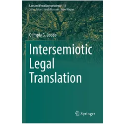 Intersemiotic Legal Translation, Fachbücher von Olimpia G. Loddo