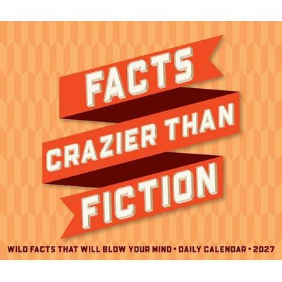 Facts Crazier Than Fiction 2027 5.4 X 6.2 Box Calendar