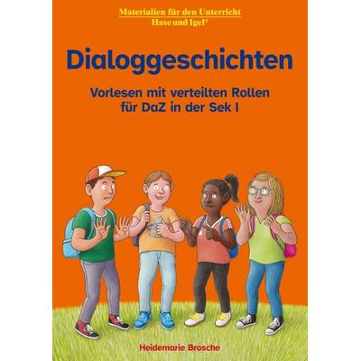 Dialoggeschichten, Sonstige von Heidemarie Brosche, Hase und Igel Verlag, 978-3-86316-568-0