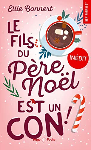 Ellie Bonnert - Le fils du Père Noël est un con ! - Preis vom 13.10.2026 11:25:28 h
