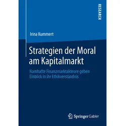 Strategien der Moral am Kapitalmarkt, Fachbücher von Irina Kummert
