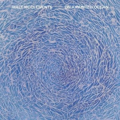 On a Painted Ocean - Walt McClements, Vinyl