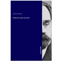 Kritik der reinen Vernunft, Sachbücher von Immanuel Kant