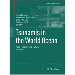 Tsunamis in the World Ocean, Fachbücher von Kenji Satake, Alexander Rabinovich, Utku Kânoglu