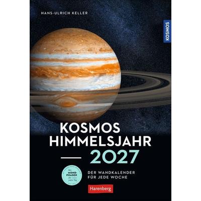 KOSMOS Himmelsjahr Wochen-Kulturkalender 2027 - Der Wandkalender für jede Woche
