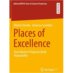Places of Excellence, Fachbücher von Martin Tröndle, Johanna Schindler