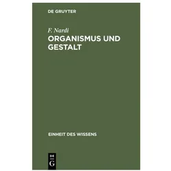 Nardi:Organismus und Gestalt, Fachbücher von F. Nardi