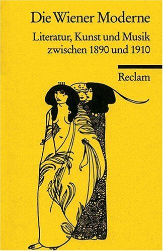 Gotthart Wunberg - Die Wiener Moderne: Literatur, Kunst und Musik zwischen 1890 und 1910 - Preis vom 18.10.2026 15:28:09 h