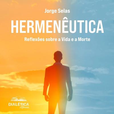 Hermenêutica - Jorge Selas, Audio, 9786527409861