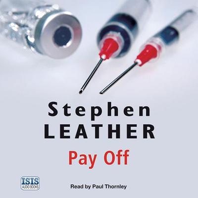 Pay Off - Stephen Leather, Audio, 9781445007038
