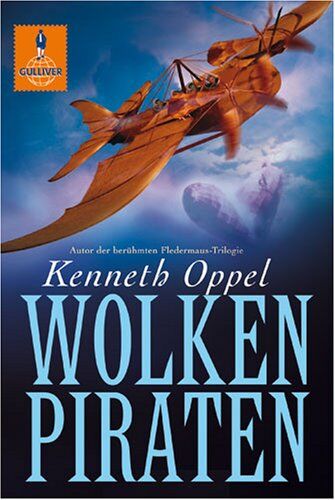 Kenneth Oppel - Wolkenpiraten: Roman (Gulliver) - Preis vom 09.10.2026 07:28:09 h