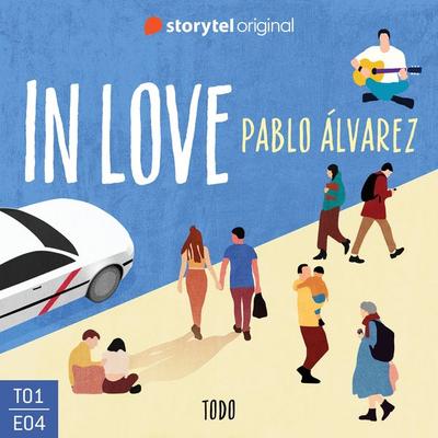 In Love - E014: Todo - Pablo Álvarez López, Audio, 9789180673884