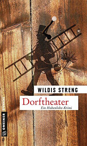 Wildis Streng - Dorftheater: Kriminalroman - Preis vom 12.10.2026 11:37:12 h