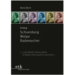 Born:Irma Schoenberg Wolpe Rademacher, Biografien von Nora Born