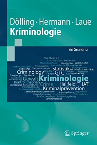 Dieter Dölling - Kriminologie: Ein Grundriss (Springer-Lehrbuch) - Preis vom 11.10.2026 03:10:56 h