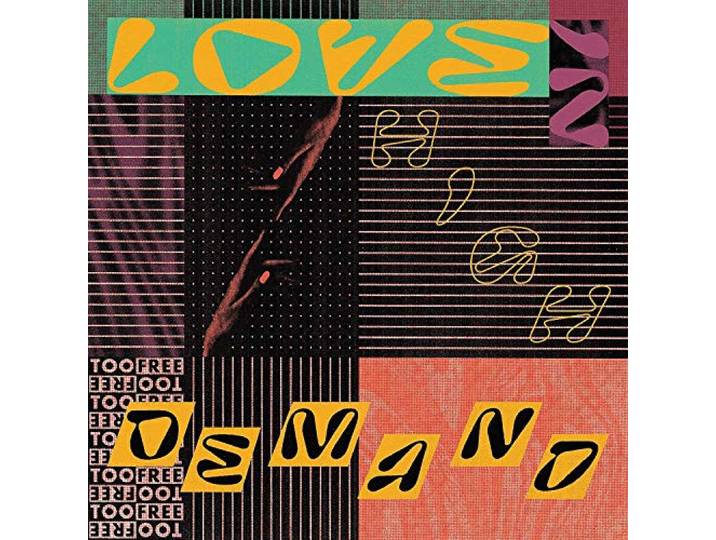 Too Free - Love In High Demand