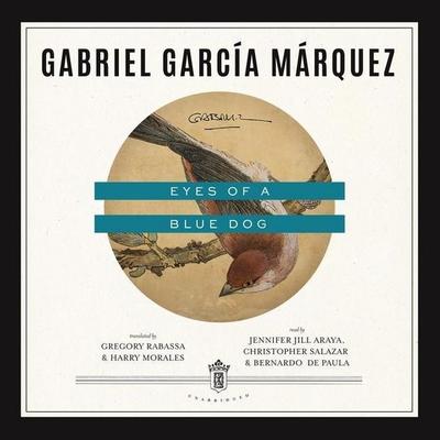 Eyes of a Blue Dog - Gabriel García Márquez, CD, 9781665039451