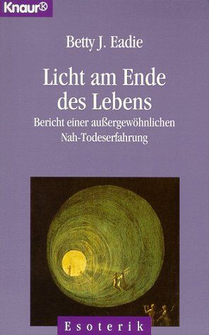 Eadie, Betty J. - Licht am Ende des Lebens - Preis vom 10.10.2026 11:48:34 h