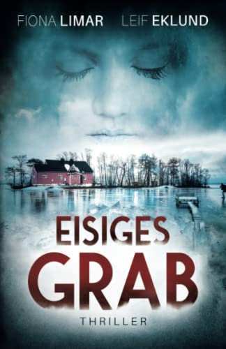 Fiona Limar - Eisiges Grab: Schwedenthriller - Preis vom 10.10.2026 11:48:34 h