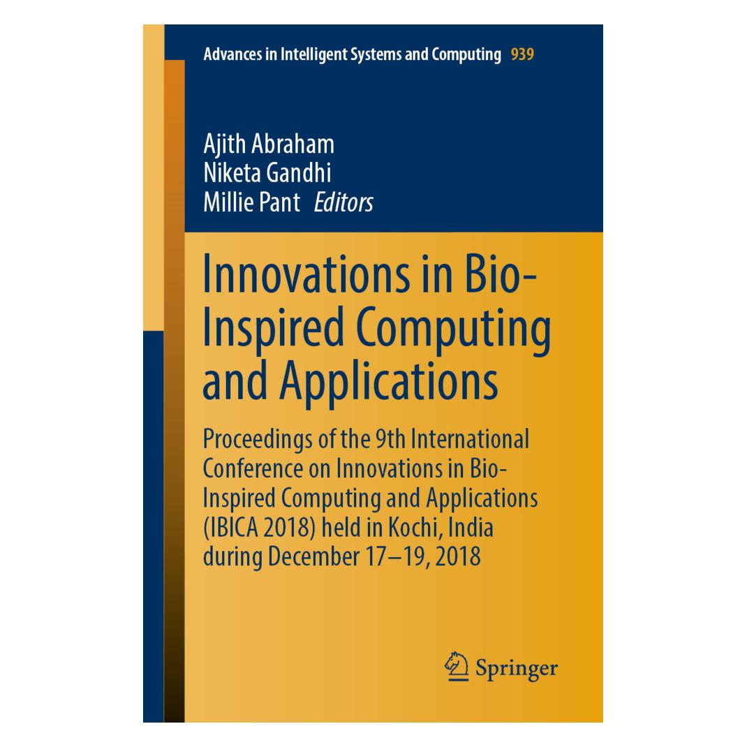 Springer Innovations in Bio-Inspired Computing and Applications (Englisch, Softcover, Ajith Abraham, Millie Pant, Niketa Gandhi) (56056613)