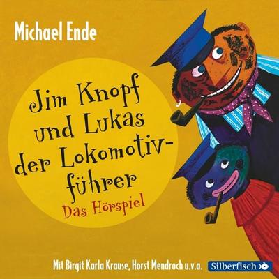 Jim Knopf und Lukas der Lokomotivführer - Das Hörspiel - Michael Ende, CD, 9783867422611