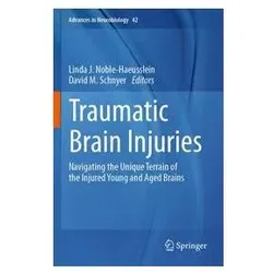 Traumatic Brain Injuries, Fachbücher von David M. Schnyer, Linda J. Noble-Haeusslein