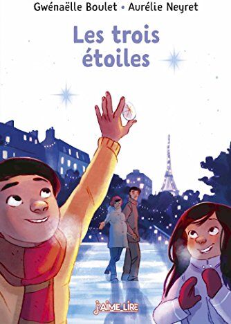 Gwénaëlle Boulet - Les trois étoiles - Preis vom 13.10.2026 19:28:25 h