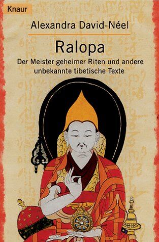 Alexandra David-Neel - Ralopa. Der Meister geheimer Riten und andere unbekannte tibetische Texte - Preis vom 09.10.2026 07:28:09 h