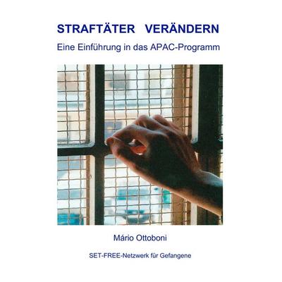 Straftäter verändern, Taschenbuch von Mario Ottoboni, BoD – Books on Demand, 978-3-8370-4941-1