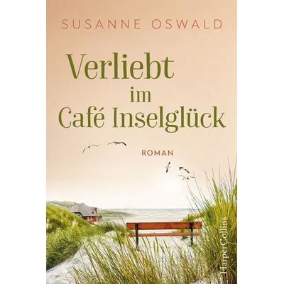 Verliebt im Café Inselglück, Taschenbuch von Susanne Oswald, HarperCollins