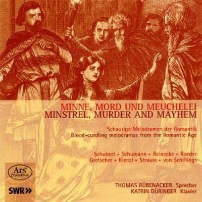 Minne,Mord Und Meuchelei-Schaurige Melodramen - Thomas Rübenacker,Katrin Düringer, CD, 4260052384824