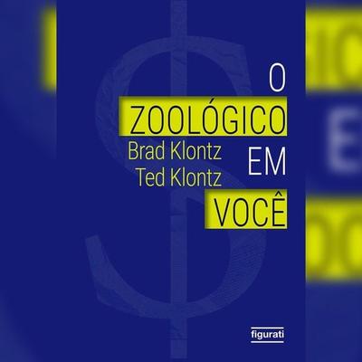 O zoológico em você - Brad Klontz, Audio, 4066339681514
