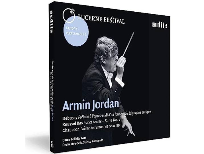 Armin Jordan conducts Debussy, Roussel & Chausson