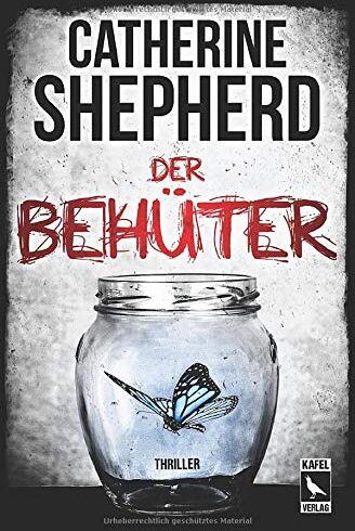 Catherine Shepherd - Der Behüter: Thriller - Preis vom 11.10.2026 15:43:13 h
