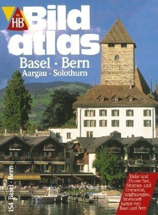 HB Bildatlas Basel, Bern, Aargau, Solothurn - Preis vom 09.10.2026 07:28:09 h