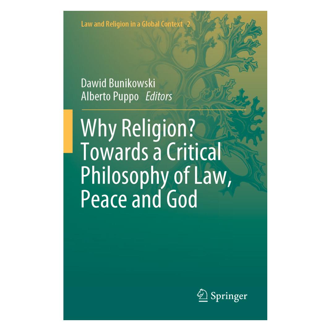 Springer Why Religion? Towards a Critical Philosophy of Law, Peace and God (Englisch, Softcover, Alberto Puppo, Dawid Bunikowski) (56176880)