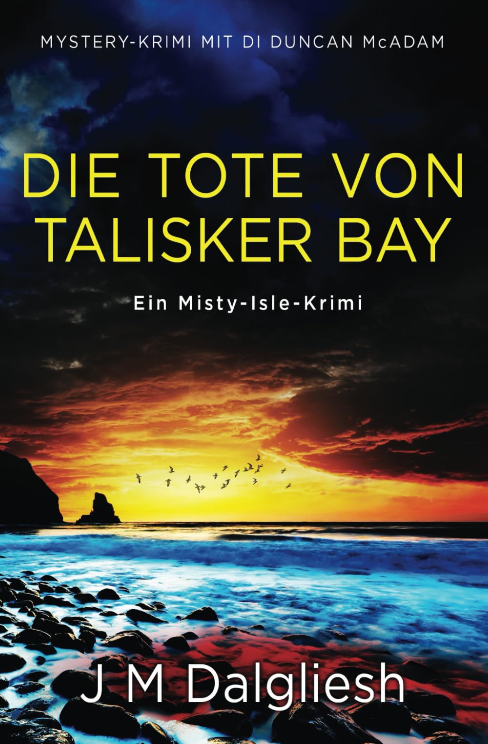 Dalgliesh, J M - Die Tote von Talisker Bay: Ein Misty-Isle-Krimi - Preis vom 17.10.2026 19:25:27 h