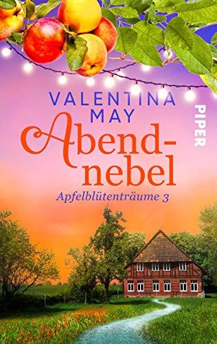 Valentina May - Abendnebel (Altes Land-Saga 3): Apfelblütenträume 3 - Preis vom 09.10.2026 07:28:09 h