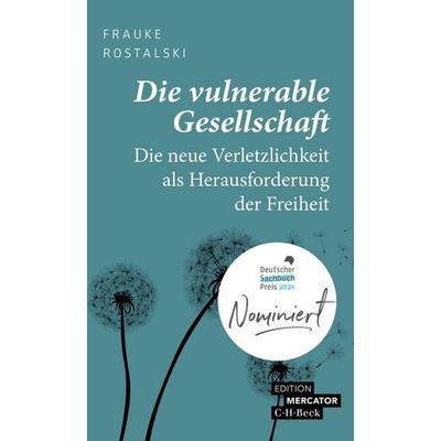 Die vulnerable Gesellschaft, Taschenbuch von Frauke Rostalski, C.H. Beck, 978-3-406-81461-7