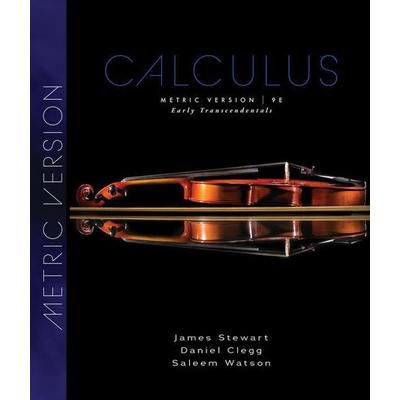 Calculus: Early Transcendentals, Metric Edition, Gebundene Ausgabe von Daniel K. Clegg,James Stewart,Saleem Watson, Cengage Learning,