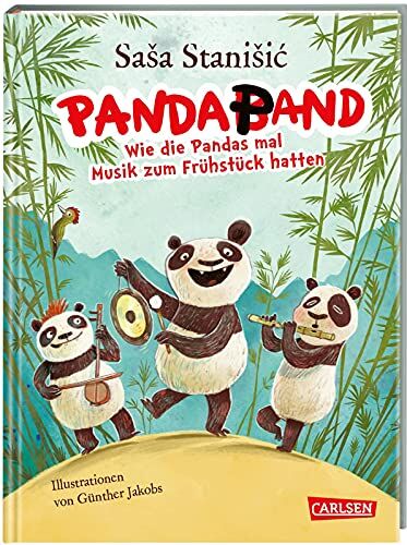 Saša Stanišić - Panda-Pand: Wie die Pandas mal Musik zum Frühstück hatten Ein Vorlesebuch von Saša Stanišić ab 5 Jahren - Preis vom 02.10.2026 23:42:20 h