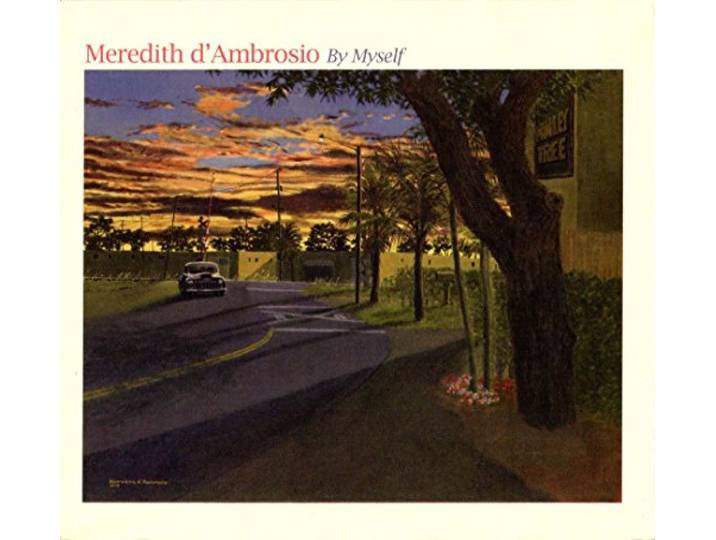 Meredith Dambrosio - By Myself