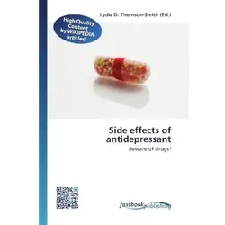 Side effects of antidepressant, Fachbücher von Lydia D. Thomson-Smith