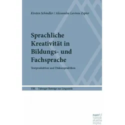 Sprachliche Kreativität in Bildungs- und Fachsprache, Fachbücher von Kirsten Schindler, Alexandra Lavinia Zepter